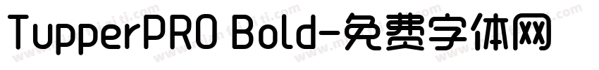 TupperPRO Bold字体转换